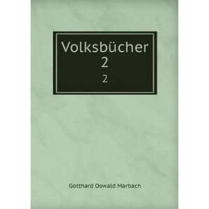  VolksbÃ¼cher. 2 Gotthard Oswald Marbach Books