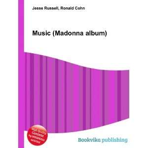  Music (Madonna album) Ronald Cohn Jesse Russell Books