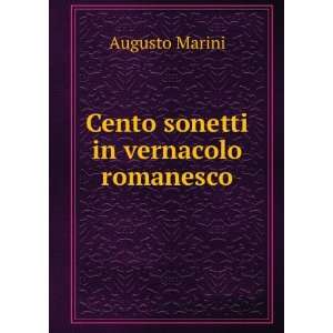    Cento sonetti in vernacolo romanesco Augusto Marini Books