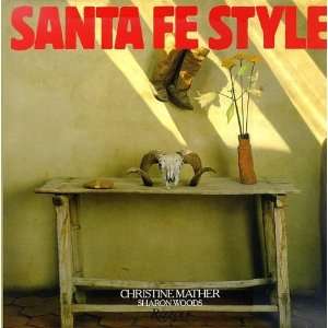  Santa Fe Style [Hardcover] Christine Mather Books