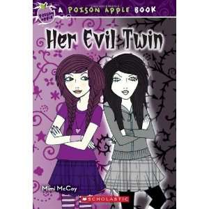    Poison Apple #6 Her Evil Twin [Paperback] Mimi McCoy Books