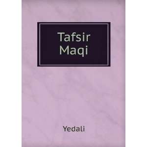  Tafsir Maqi Yedali Books