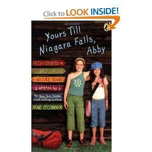  Yours Till Niagara Falls, Abby [Paperback] Jane OConnor Books