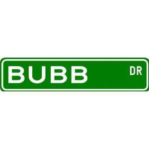  BUBB Street Sign ~ Personalized Family Lastname Sign 