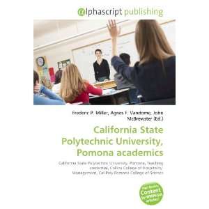   State Polytechnic University, Pomona academics (9786134274838) Books