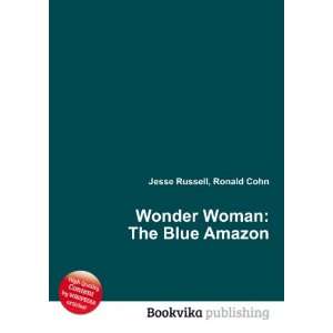  Wonder Woman Ronald Cohn Jesse Russell Books