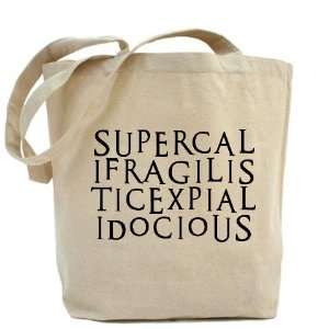  Supercalifragilistic Funny Tote Bag by  Beauty