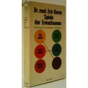    Psychologie der menschlichen Beziehungen Eric Berne Books