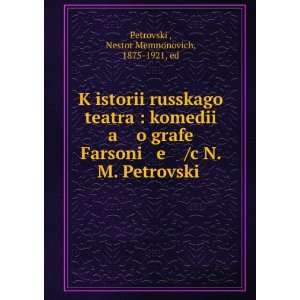  ) Nestor Memnonovich, 1875 1921, ed PetrovskiÄ­  Books