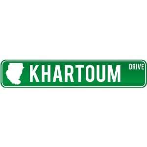  New  Khartoum Drive   Sign / Signs  Sudan Street Sign 