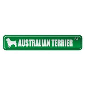     AUSTRALIAN TERRIER ST  STREET SIGN DOG