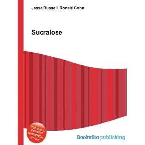  Sucralose Ronald Cohn Jesse Russell Books