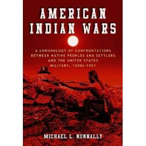  American Indian Wars Michael L. Nunnally Books