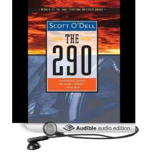  The 290 (Audible Audio Edition) Scott ODell, Marc Vietor Books