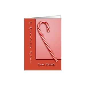 Candy Cane, A Note Holiday From Brenda Card