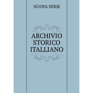  ARCHIVIO STORICO ITALLIANO NUOVA SERIE Books