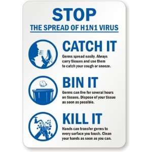 Stop the Spread of H1N1   Catch It, Bin It, Kill It Laminated Vinyl 