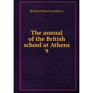  of the British school at Athens. 9 British School at Athens Books
