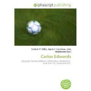  Carlos Edwards (9786132891297) Books