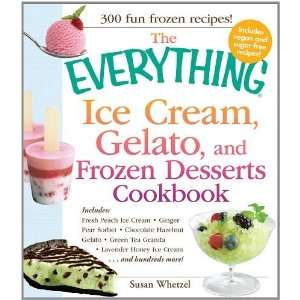   Includes Fresh Peach Ice Cream, Ging [Paperback] Susan Whetzel Books
