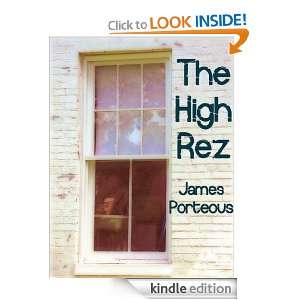 The High Rez James Porteous  Kindle Store