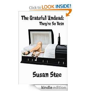   Grateful Undead Theyre So Vein Susan Stec  Kindle Store