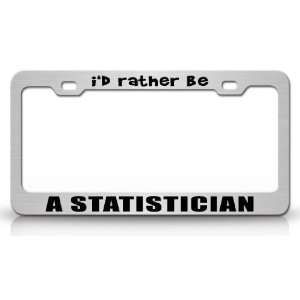  ID RATHER BE A STATISTICIAN Occupational Career, High 