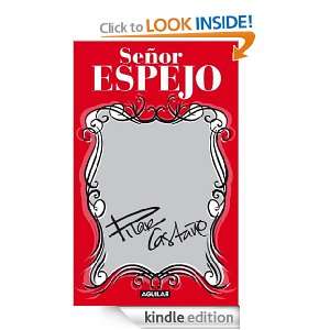 Señor espejo (Spanish Edition) Pilar Castaño  Kindle 