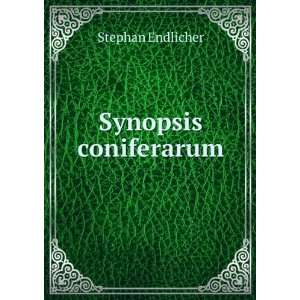 Synopsis coniferarum Stephan Endlicher  Books