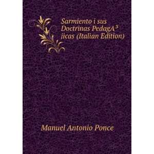   PedagAÂ³jicas (Italian Edition) Manuel Antonio Ponce Books