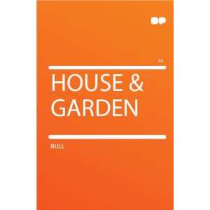  House & Garden HardPress Books