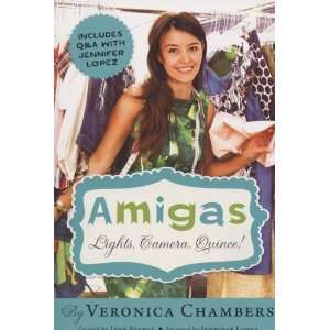  Amigas #2 Lights, Camera, Quince [Paperback] Veronica 