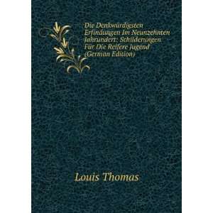   FÃ¼r Die Reifere Jugend (German Edition) Louis Thomas Books