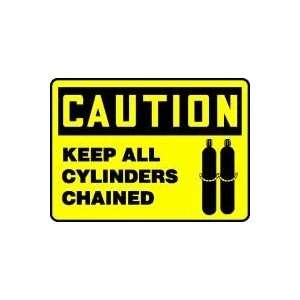 CAUTION KEEP ALL CYLINDERS CHAINED (W/GRAPHIC) 10 x 14 Dura Plastic 