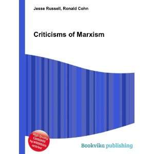 Criticisms of Marxism Ronald Cohn Jesse Russell Books