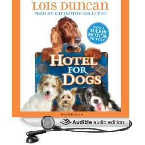  Hotel for Dogs (Audible Audio Edition) Lois Duncan 