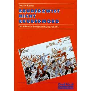   . Der Schweizer Sonderbundskrieg von 1847. (9783280028018) Books