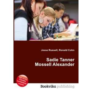 Sadie Tanner Mossell Alexander Ronald Cohn Jesse Russell Books