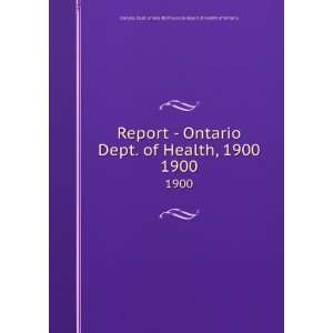   Health, 1900. 1900 Provincial Board of Health of Ontario Ontario