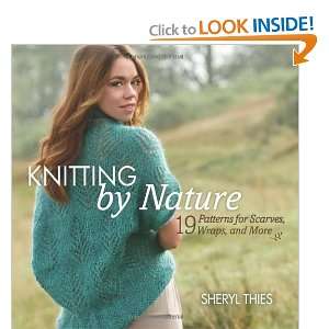   Patterns for Scarves, Wraps, and More [Paperback] Sheryl Thies Books