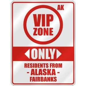   ZONE  ONLY RESIDENTS FROM FAIRBANKS  PARKING SIGN USA CITY ALASKA