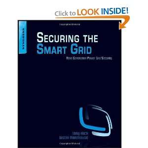  Securing the Smart Grid Next Generation Power Grid 