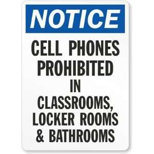  Notice   Cell Phones Prohibited In Classrooms, Locker 