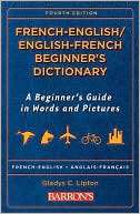 French English/English French Beginners Dictionary A Beginners 