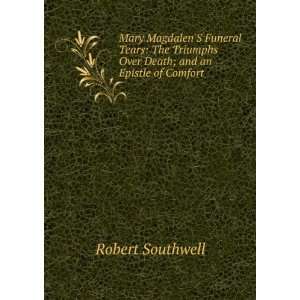   Over Death; and an Epistle of Comfort Robert Southwell Books