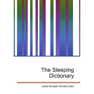  The Sleeping Dictionary Ronald Cohn Jesse Russell Books