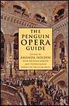   The Penguin Opera Guide by Amanda Holden, Penguin 