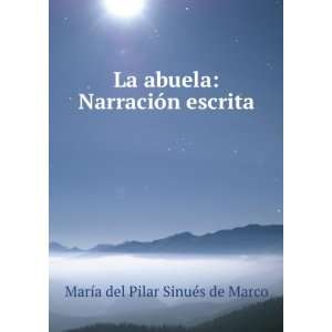    NarraciÃ³n escrita MarÃ­a del Pilar SinuÃ©s de Marco Books