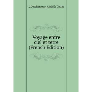   et terre (French Edition) L Deschamos rt AmÃ©dÃ©e Collas Books