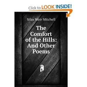  The Comfort of the Hills And Other Poems Silas Weir 